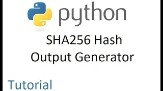 Python Tutorial - Sha256 Hash Output