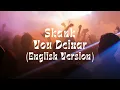 Skank - Vou Deixar (English Version - I Will Let)