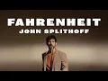 Download Lagu John Splithoff - Fahrenheit (Official Video)