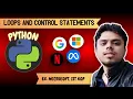 YOU MUST UNDERSTAND Loops and Control statements Python tutorial Interview Prep
