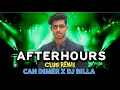 Lagu Tory Boy _ AFTERHOURS (Club Remix)  Can Dimer X Dj Billa | Party Vibe 2025 