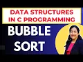 Data Structure and Algorithms Bubble Sort Program in C Complete Course