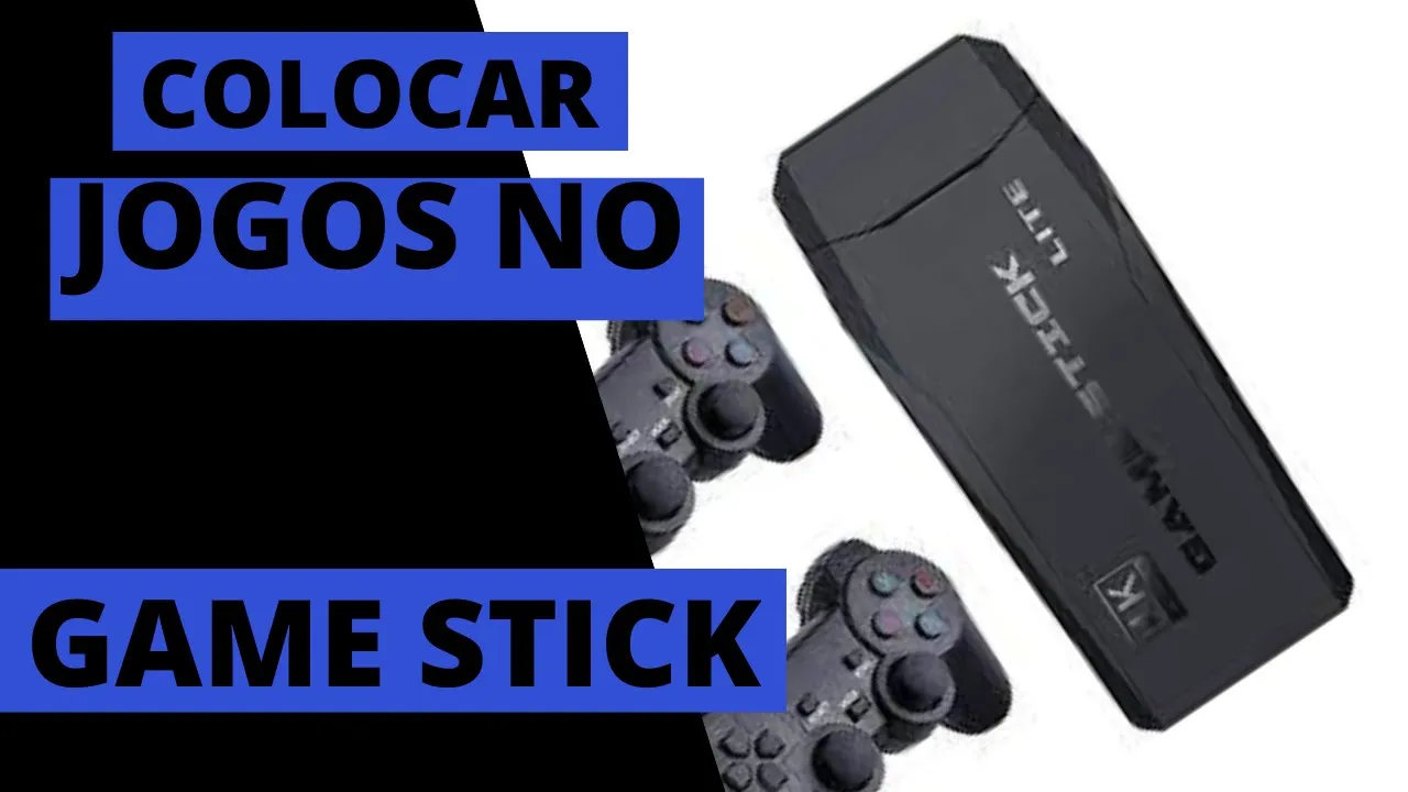 Colocar jogos no game Stick