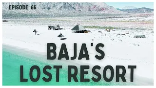 [Ep 66] We Found an Abandoned Resort in Baja & the Spearfishing Was Insane