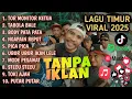 Lagu Timur Tor Monitor Ketua Viral TikTok - FULL ALBUM NO IKLAN