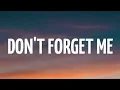 Download Lagu [1 HOUR LOOP] Jacob Lee - Don't Forget Me (Lyrics)