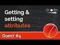 Dom7 Tutorial - Attributes
