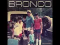 Bronco - Cole Swindell