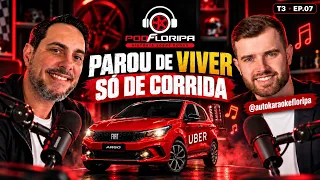 ELE CRIOU UM DIFERENCIAL NO UBER E COMEÇOU A GANHAR MAIS | PodFloripa T3 #07