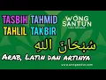 Download Lagu Bacaan Tasbih, Tahmid, Tahlil, Takbir Lengkap Arab, Latin dan Artinya - Wongsantun