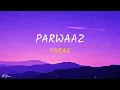 Parwaaz - Farak (Lyrics)