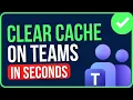 How to Clear Teams Cache Step-by-Step Clear Teams Cache on New Teams