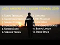Download Lagu Lagu Ambyar Full Album Terbaru 2019