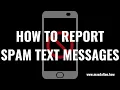 How to Report Spam Text Messages