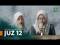 Download Lagu Juz 12 | Simaan Al-Qur'an - PPTQ Al-Asy'ariyyah