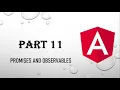 PART 11 - Understand PROMISES and OBSERVABLES in detail with live example in ANGULAR TYPESCRIPT