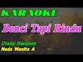 Download Lagu Benci Tapi Rindu || Karaoke || Diana Nasution || Nada Wanita