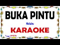 Buka Pintu - Karaoke
