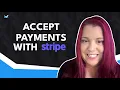 How To Accept Payments Online With Stripe