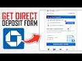 How To Get Direct Deposit Form From Chase App Full Guide