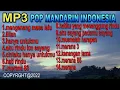 Lagu Lagu  Mandarin Versi Indonesia - mp3 audio jernih