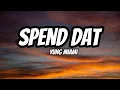 Spend Dat - Yung Miami