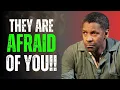 Someone Is Afraid of You Now — Here’s Why | Denzel Washington Motivation