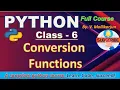 Python Conversion Functions Type Casting or Type Conversion Python for Beginners