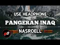 Download Lagu Lagu Sasak Terbaru 2021-2022, Nasroell - Pangeran Inaq (8d audio sasak)