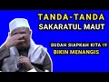 Download Lagu SAKARATUL MAUT: Inilah 5 Tanda Terakhir Sebelum Mata Tertutup – Ustadz Zainul Huda”