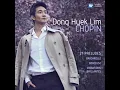 Berceuse in D-Flat Major, Op. 57 - Dong Hyek Lim & Frédéric Chopin