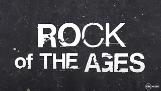 rock of the ages official lyric video crc music