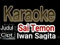 Download Lagu Sai Temon Cipt Iwan Sagita KARAOKE Nada Pria