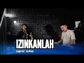 Download Lagu IZINKANLAH - DANGDUT UDA FAJAR (OFFICIAL LIVE MUSIC)