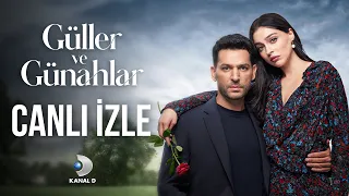 Güller ve Günahlar canlı yayın