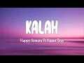 Download Lagu Happy Asmara feat Hasan Toys - Kalah (Lirik Lagu)