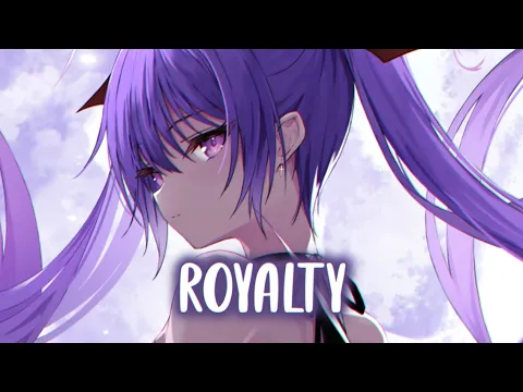 Download MP3 Nightcore - Royalty (Lyrics / Sped Up)