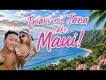 IMARI AND TANA TAKE MAUI part 3