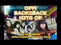 Download Lagu OPM BACK TO BACK HITS OF