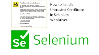 Handle Untrusted Certificate SSL in Selenium - Selenium Webdriver Session 26