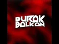 Download Lagu DJ BURAK BALKAN best of 2019