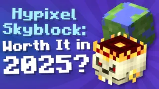 Is Hypixel Skyblock Worth Playing in 2025 New Returning Player Overview