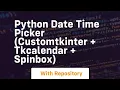 Python date time picker customtkinter tkcalendar spinbox