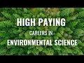 Top 8 Highest Paying Jobs in Environmental Science Environmental Science Careers and Salaries