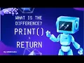 What is the difference of Print function and return