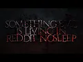 Something evil is living in