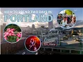 What to Do on Your First Trip to Portland Oregon
