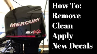 Mercury decals - Removing Cleaning and Applying