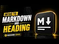 Intro to Markdown and Heading Markdown Tutorail