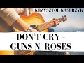 Lagu Don't Cry - Guns N' Roses | Acoustic Instrumental  (with lyrics)